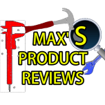Max's Prduct Review