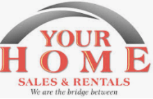 Your Home Sales & Rentals Your Home Sales and Rentals